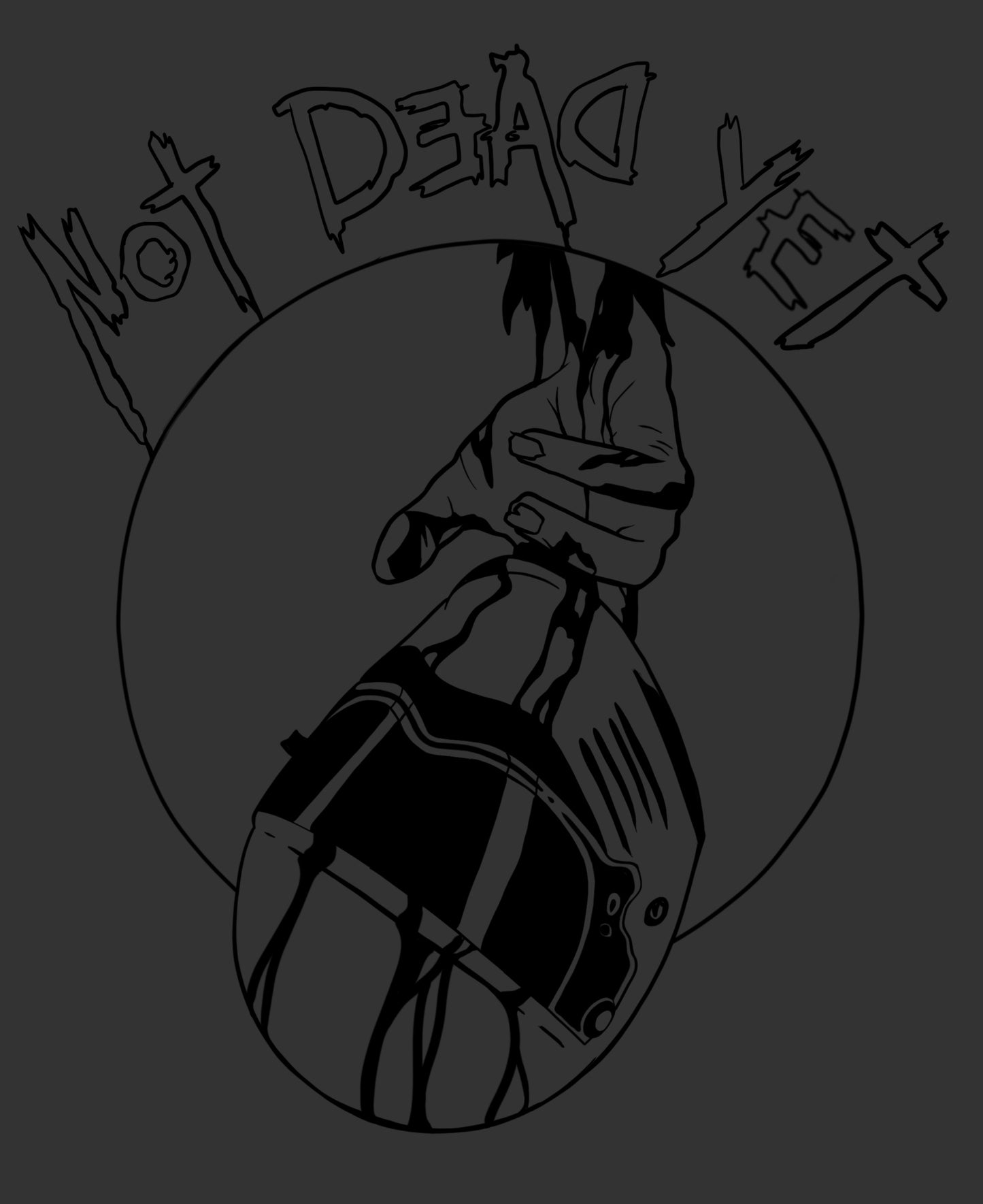 Not Dead Yet