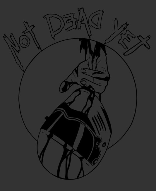 Not Dead Yet
